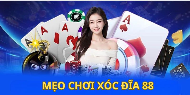 Kinh nghiệm thắng lớn tại xóc đĩa 88 được nhiều người áp dụng